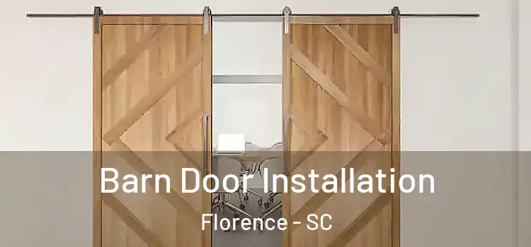 Barn Door Installation Florence - SC
