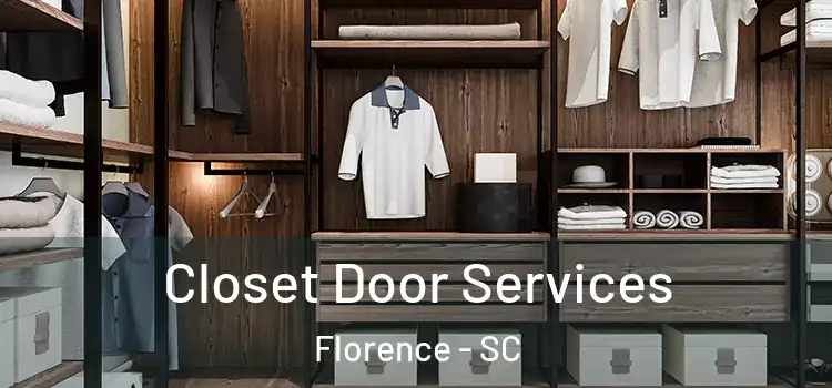  Closet Door Services Florence - SC