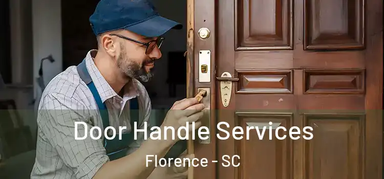 Door Handle Services Florence - SC