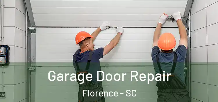  Garage Door Repair Florence - SC