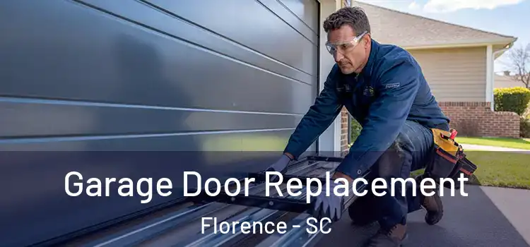  Garage Door Replacement Florence - SC