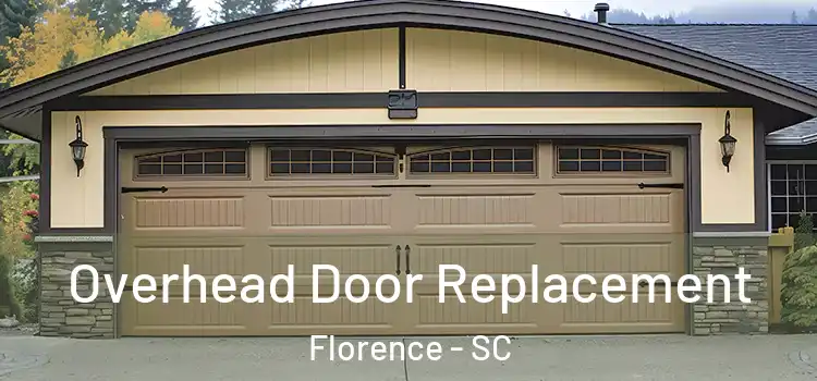  Overhead Door Replacement Florence - SC