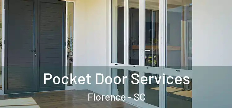 Pocket Door Services Florence - SC